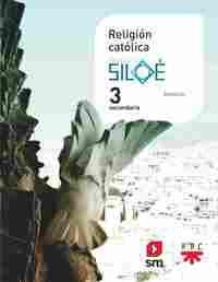 3º ESO. RELIGION CATOLICA. SILOÉ. ANDALUCÍA