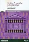 CUESTIONARIO GESTION PROCESAL Y ADMINISTRATIVA, PROMOCION  INTERNA. ADM. JUSTICIA