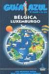 GUIA AZUL BÉLGICA Y LUXE