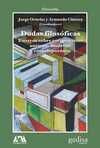 DUDAS FILOSOFICAS. ENSAYOS SOBRE ESCEPTICISMO ANTIGUO, MODERNO Y CONTEMPORÁNEO