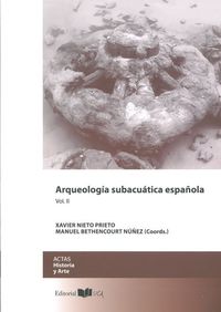 ACTAS DEL I CONGRESO DE ARQUEOLOGÍA SUBACUÁTICA ESPAÑOLA VOL. II