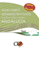TEST. AUXILIARES ADMINISTRATIVOS CORPORACIONES LOCALES DE ANDALUCIA