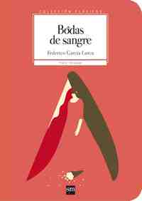 BODAS DE SANGRE  CLASICOS