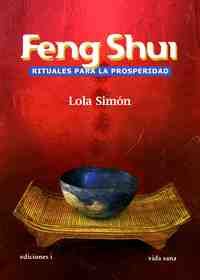 FENG SHUI, RITUALES PARA LA PROSPERIDAD