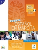 A1- A2. NUEVO ESPAÑOL EN MARCHA: NIVEL  BASICO. LIBRO DEL ALUMNO (+CD) CURSO ESPAÑOL LENGUA EXTRANJE