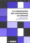 ORGANIZACION DEL CONOCIMIENTO EN INTERNET, LA