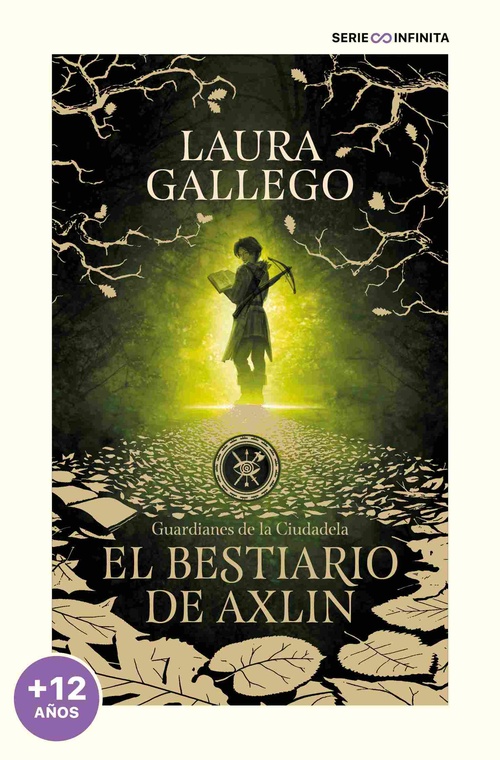 EL BESTIARIO DE AXLIN 1, GUARDIANES DE LA CIUDADELA