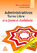 TEST Y EXAMENES COMENT. ADMINISTRATIVOS JUNTA  ANDALUCIA. TURNO LIBRE