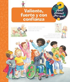 VALIENTE, FUERTE Y CON CONFIANZA. ¿QUÉ? ¿COMO? ¿POR QUE?