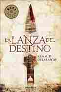 LA LANZA DEL DESTINO