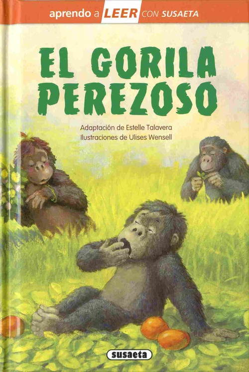 EL GORILA PEREZOSO. APRENDO A LEER CON SUSAETA