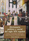 DICCIONARIO POLITICO Y SOCIAL DEL SIGLO XIX ESPAÑOL