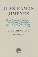 JUAN RAMON JIMENEZ. EPISTOLARIO II (1916-1936)