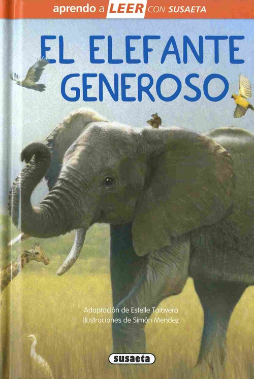 EL ELEFANTE GENEROSO. APRENDO A LEER CON SUSAETA