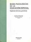 BASES PSICOLÓGICAS DE LA EDUCACIÓN ESPECIAL