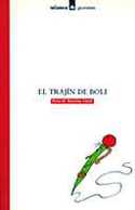 TRAJIN DE BOLI, EL