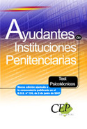 TEST PSICOTECNICOS. AYUDANTES INSTITUCIONES PENITENCIARIAS