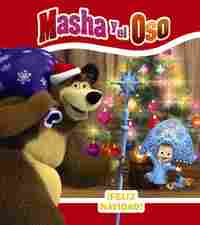 ¡FELIZ NAVIDAD!. MASHA Y EL OSO