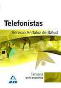 TEMARIO ESPECIFICO. TELEFONISTAS SAS SERVICIO ANDALUZ DE SALUD
