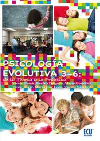 PSICOLOGÍA EVOLUTIVA 3-6: DE LA TEORÍA A LA PRÁCTICA