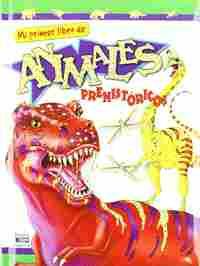 ANIMALES PREHISTÓRICOS