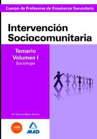 I. SOCIOLOGIA. INTERVENCION SOCIOCOMUNITARIA. PROFESORES ENSEÑANZA SEC