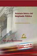 TEST PARA OPOSICIONES. ESTATUTO BASICO DEL EMPLEADO PUBLICO