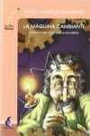 3. MAQUINA CAMBIANTE, LA