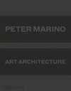 PETER MARINO, ART ARCHITECTURE