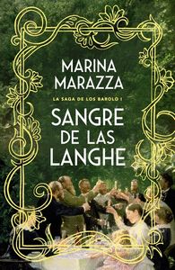 SANGRE DE LAS LANGHE (LA SAGA DE LOS BAROLO 1)