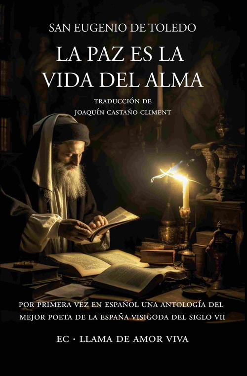 LA PAZ ES LA VIDA DEL ALMA. POESÍA ESCOGIDA