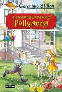 LAS AVENTURAS DE POLLYANNA. GRANDES HISTORIAS. GS.