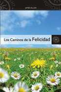 CAMINOS DE LA FELICIDAD,LOS