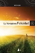 LA VERDADERA FELICIDAD