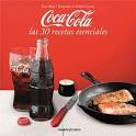COCA-COLA. LAS 30 RECETAS ESENCIALES