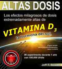 ALTA DOSIS VITAMINA D3 (LA HORMONA DEL SOL)