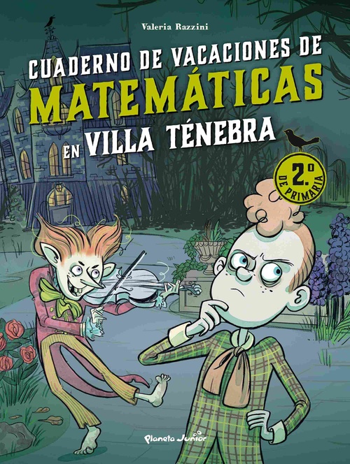 2º PR. CUADERNO DE VACACIONES DE MATEMÁTICAS EN VILLA TÉNEBRA