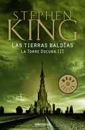 III. LAS TIERRAS BALDIAS. LA TORRE OSCURA