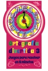 3. ORTOGRAFIA DIVERTIDA. JUEGOS PAR RESOLVER EN 5 MINUTOS