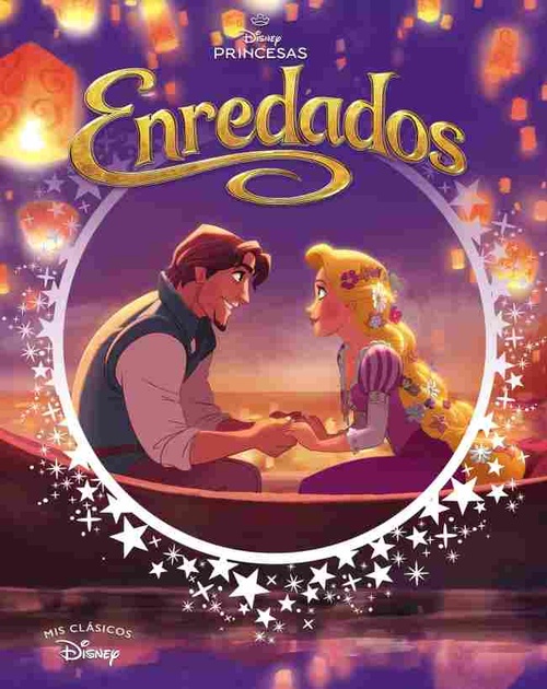 ENREDADOS. MIS CLÁSICOS DISNEY