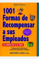 1001 FORMAS DE RECOMPENSAR A SUS EMPLEADOS