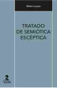 TRATADO DE SEMIOTICA ESCEPTICA