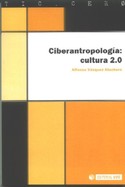 CIBERANTROPOLOGIA: CULTURA 2.0