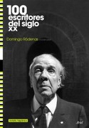 CIEN ESCRITORES DEL S.XX DE AMBITO HISPANICO