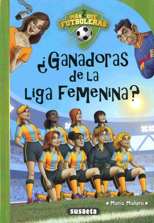 ¿GANADORAS DE LA LIGA FEMENINA?. MAS QUE FUTBOLERAS