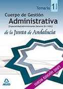 1. TEMARIO. GESTION ADMINISTRATIVA GENERAL (B.1100) JUNTA ANDALUCIA