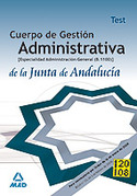 TEST. CUERPO DE GESTION ADMINISTRATIVA (B.1100) JUNTA ANDALUCIA