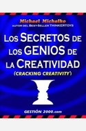 SECRETOS DE LOS GENIOS DE LA CREATIVIDAD, LOS