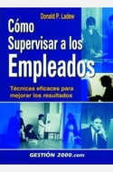COMO SUPERVISAR A LOS EMPLEADOS