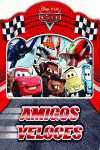 AMIGOS VELOCES. CARS